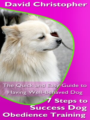 cover image of 7 Steps to Success Dog Obedience Training